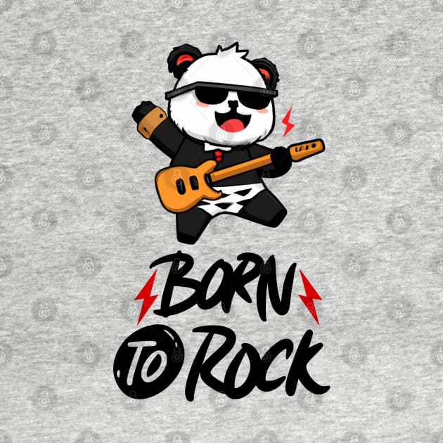 Born To Rock Panda by ChasingTees